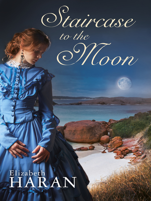 Title details for Staircase to the Moon by Elizabeth Haran - Available